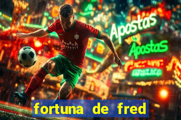 fortuna de fred jogador fluminense